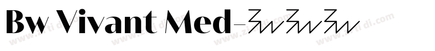 Bw Vivant Med字体转换 Bw Vivant Med字体转换